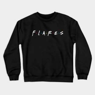 FLARES Crewneck Sweatshirt